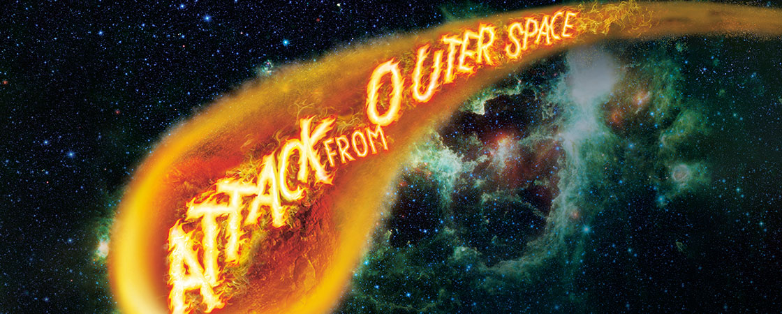 Attack from Outer Space written in flames in a meteor flying through outer space